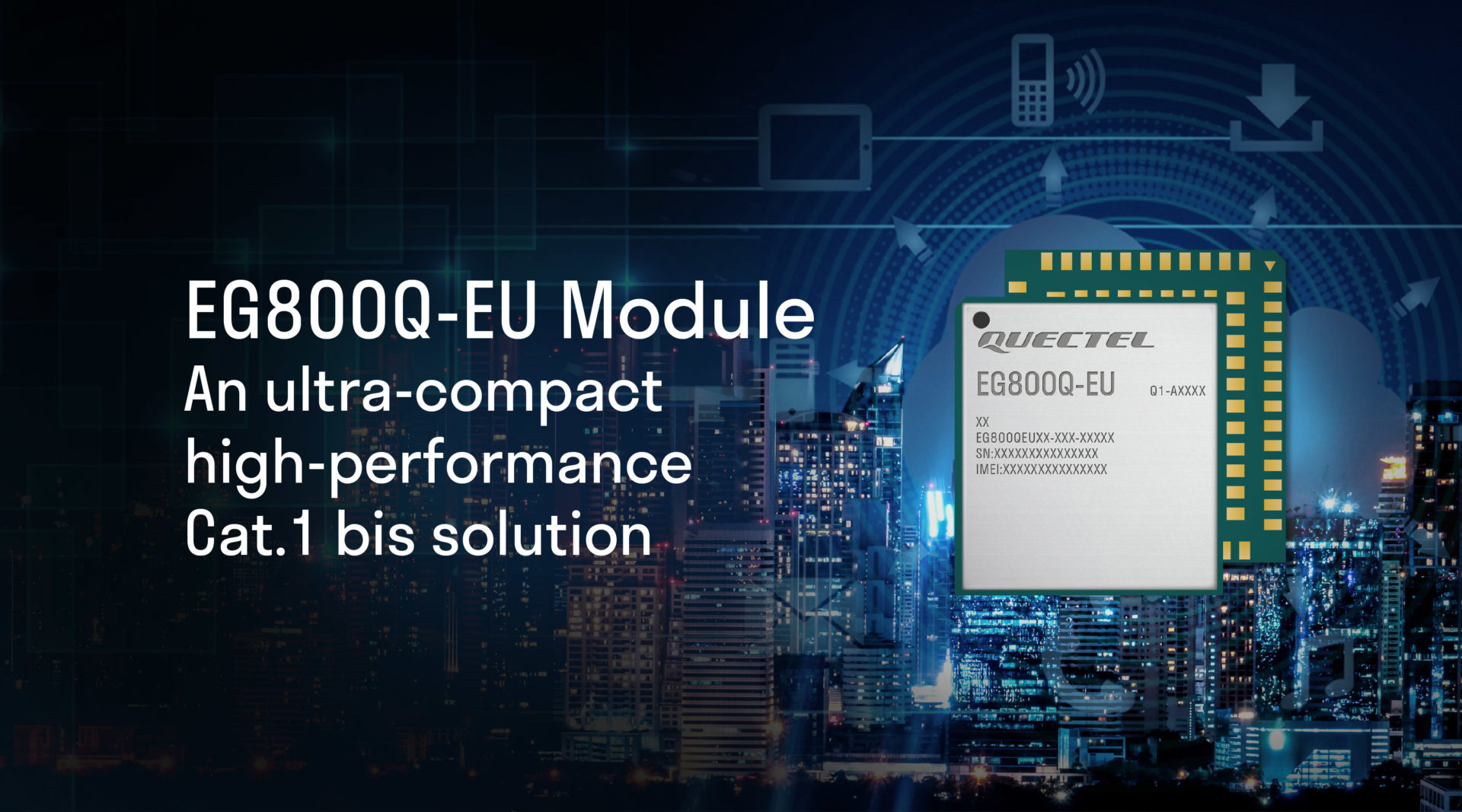 LTE Cat.1 bis EG800Q-EU module